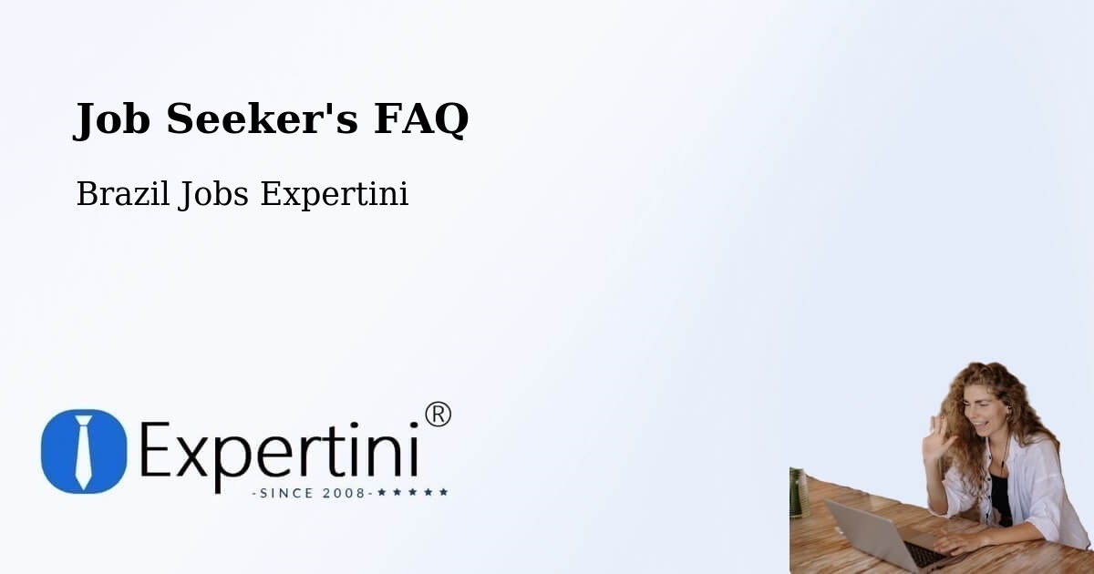 Job Seeker FAQ – Areado - Brazil Jobs Expertini